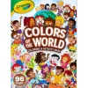 Crayola Coloring|Books For Babies*- 96-Page Coloring Book, Colors Of The World